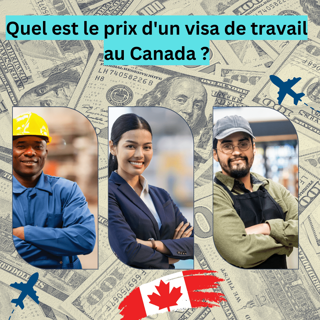 Quel Est Le Prix D'un Visa De Travail Au Canada ? - Best College Or ...